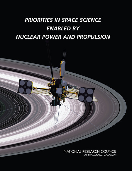 Priorities in Space Science Enabled by Nuclear Power and Propulsion Committee On Priorities For Space Science Enabled Nuclear Power, National Research Council, Propulsion