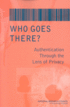 Link to Catalog page for Who Goes There? Authentication Through the Lens of Privacy (2003)