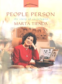 People Person:The Story of Sociologist Marta Tienda