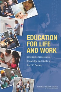 Education for Life and Work:Developing Transferable Knowledge and Skills in the 21st Century