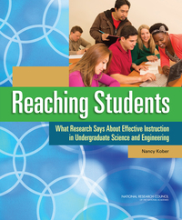 Reaching Students:What Research Says About Effective Instruction in Undergraduate Science and Engineering