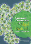Sustainable Development of Algal Biofuels in the United States