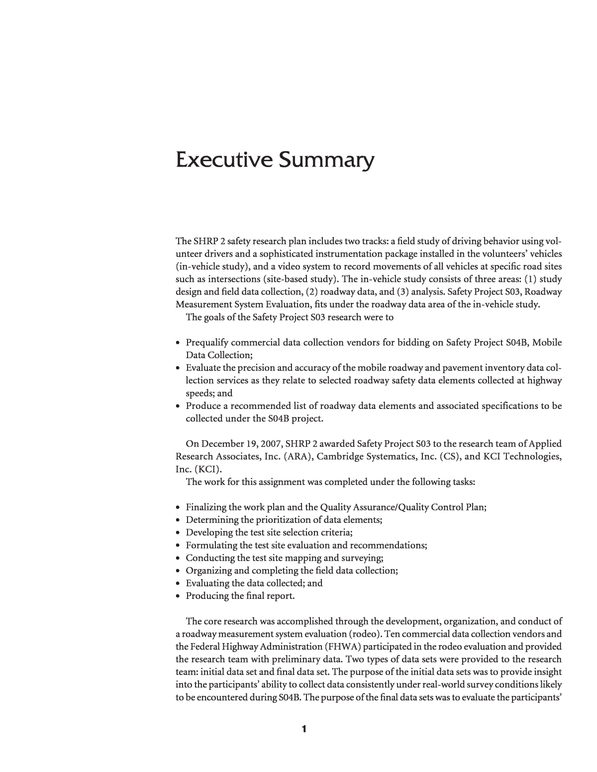 Executive Summary  Roadway Measurement System Evaluation  The