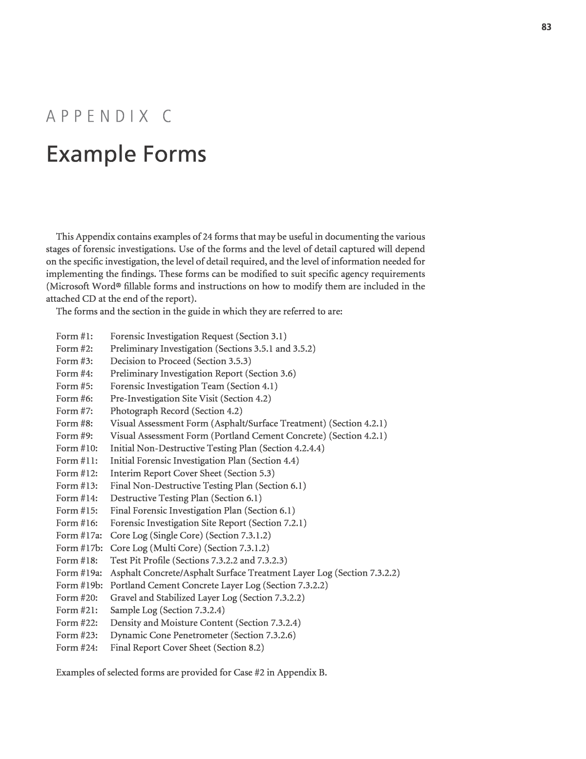 Appendix C - Example Forms  Guide for Conducting Forensic Inside Forensic Report Template