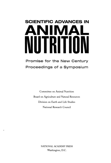 Scientific Advances in Animal Nutrition: Promise for the ...